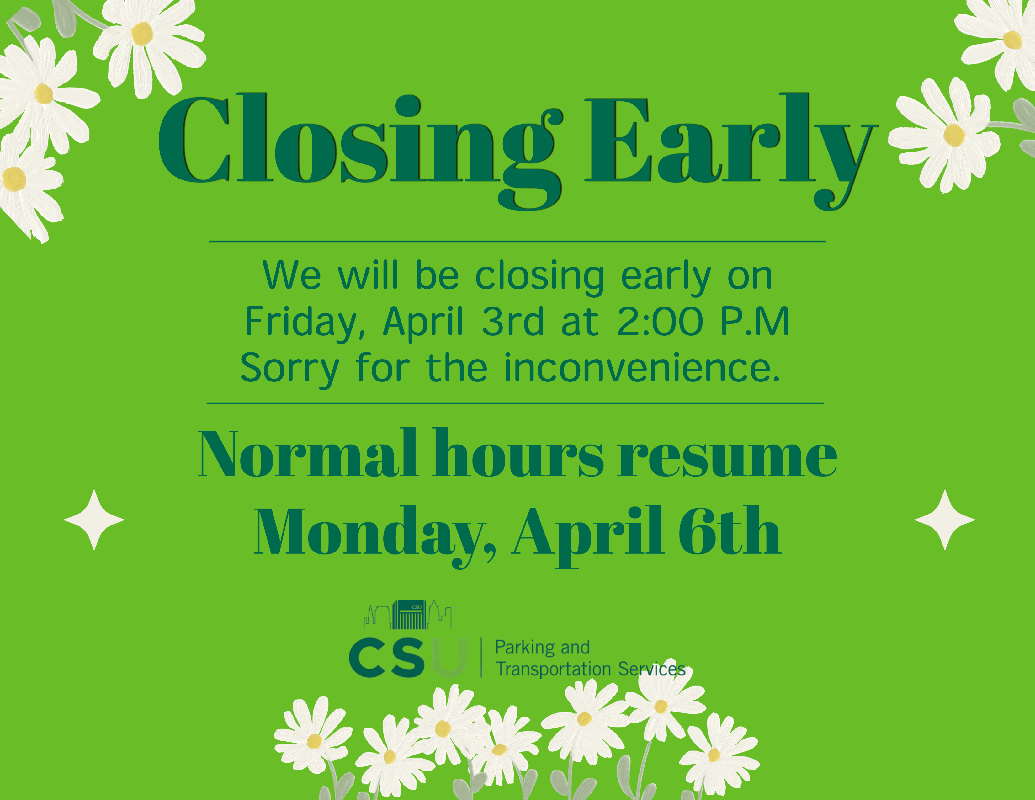 Closing early
